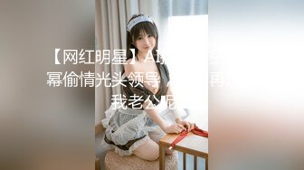 【新速片遞】  同城直播刷到的一个02年小小网红❤️刷了不少礼物要到微信酒店约炮居然是个白虎逼呻吟刺激[1951MB/MP4/52:44]