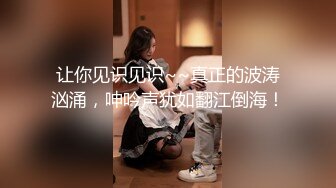 【新片速遞】两个00后极品美少女！炮友没在双女互玩！掰开粉穴跳蛋磨蹭，拿出假屌插对方小穴[277MB/MP4/39:21]