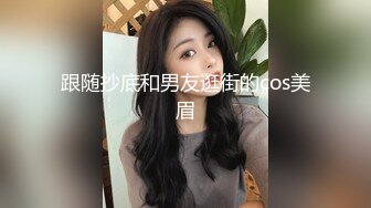 [实拍]外射母狗满臀-老板娘-女友-酒吧-颜射-女上