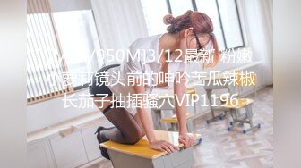 91大神唐伯虎和鲜嫩美穴00后女仆装学妹啪啪n原档流出