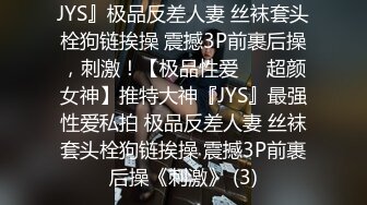 [2DF2] 舞蹈院校学拉丁舞的女神级性感美女,颜值高身材棒,奶子坚挺粉嫩嫩的小乳头干的乱晃! - soav_evMerge[MP4/178MB][BT种子]