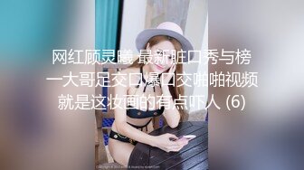 11月最新流出，推特新人极品长腿苗条烧婊子【橙子橙子】VIP福利私拍，扩肛道具疯狂紫薇高潮喷水，特写镜头视觉盛宴V (1)