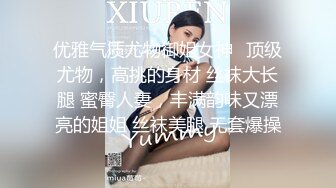 【极品女神系列】36D极品爆乳女神床上多姿势乱操好猛,叫床好淫荡疯狂，淫水乱喷