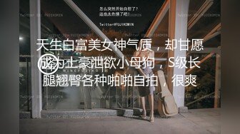 肤白貌美小宝贝，全程露脸跟小哥激情啪啪，让小哥吃奶摸逼